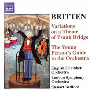 Britten, English Chamber Orchestra, London Symphony Orchestra, Steuart Bedf ...