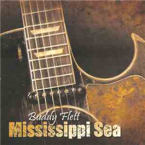Buddy Flett - Mississippi Sea