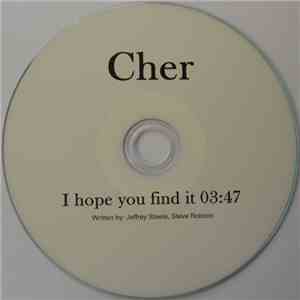 Cher - I Hope You Find It