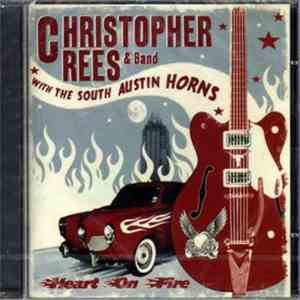 Christopher Rees With The South Austin Horns - Heart On Fire