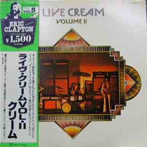 Cream  - Live Cream Volume II