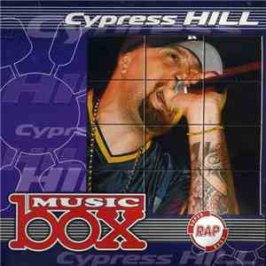 Cypress Hill - Music Box