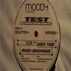 CZR Feat. Darryl Pandy - Bad Enough