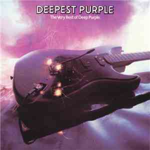 Deep Purple - Deepest Purple: The Very Best Of Deep Purple