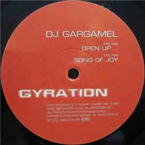 DJ Gargamel - Open Up... / Song Of Joy