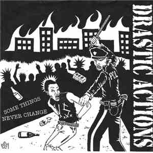 Drastic Actions - Some Things Never Change