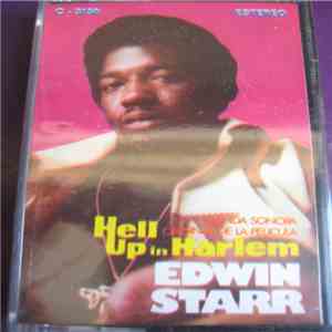 Edwin Starr - Hell Up In Harlem (Original Motion Picture Soundtrack)