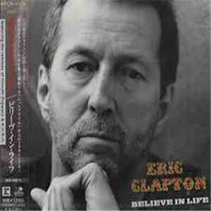 Eric Clapton - Believe In Life