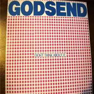 Godsend  - Don't Think About It