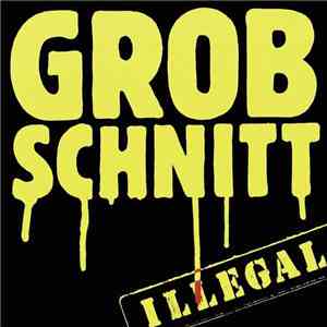 Grobschnitt - Illegal