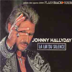 Johnny Hallyday - La Loi Du Silence