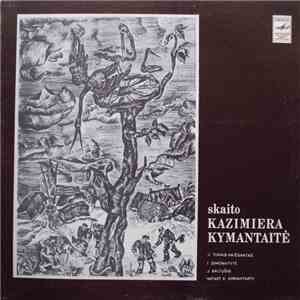Kazimiera Kymantaitė - Skaito Kazimiera Kymantaitė