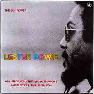 Lester Bowie - The 5th Power