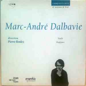 Marc-André Dalbavie, Pierre Boulez and Ensemble Intercontemporain - Seuils  ...