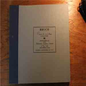 Max Bruch, Nathan Milstein, The New York Philharmonic Orchestra, Sir John B ...