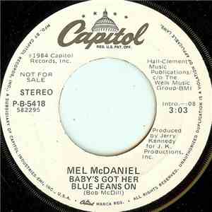 Mel McDaniel - Baby's Got Her Blue Jeans On