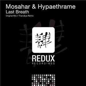 Mosahar & Hypaethrame - Last Breath