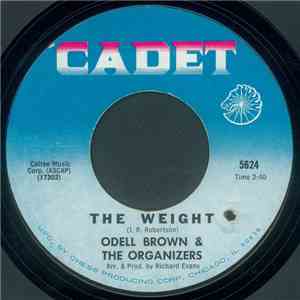 Odell Brown & The Organizers - The Weight / Think About It