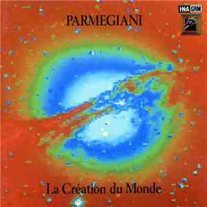 Parmegiani - La Création Du Monde