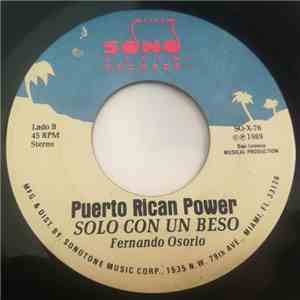 Puerto Rican Power - Solo Con Un Beso