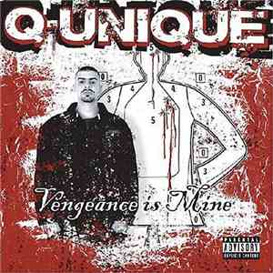 Q-Unique - Vengeance Is Mine
