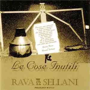 Rava, Sellani - Le Cose Inutili