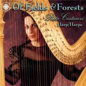Rita Costanzi - Of Fields & Forests