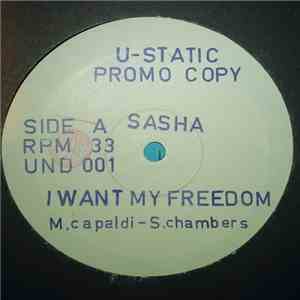 Sasha  - I Want My Freedom