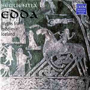 Sequentia  - Edda - Myths From Medieval Iceland