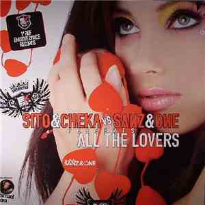 Sito & Cheka vs Sanz & One - All The Lovers