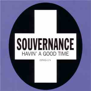 Souvernance - Havin' A Good Time