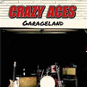 The Crazy Aces - Garageland