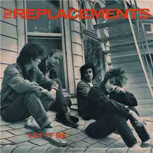 The Replacements - Let It Be