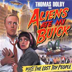 Thomas Dolby - Aliens Ate My Buick
