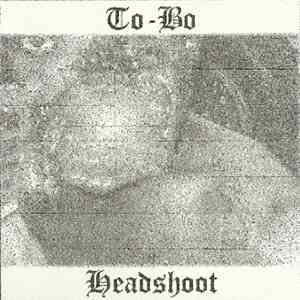 To-Bo - Headshoot