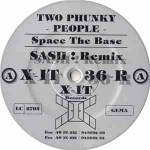 Two Phunky People - Space The Base / DJ Killa!