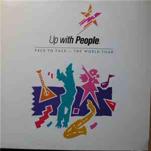 Up With People - Face To Face
