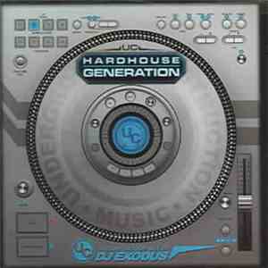 Various - Hardhouse Generation