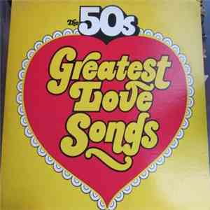 Various - The Fifties Greatest Love Songs