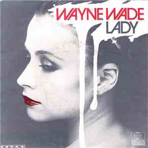 Wayne Wade - Lady