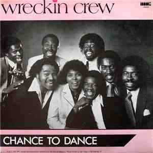Wreckin' Crew - Chance To Dance