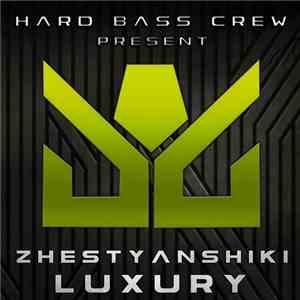 Zhestyanshiki - Luxury