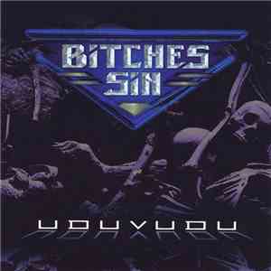 Bitches Sin - Uduvudu