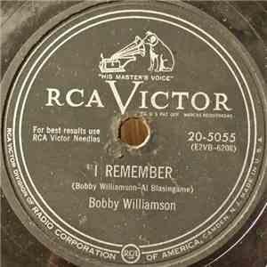 Bobby Williamson - I Remember / Recipe For Love