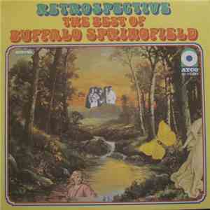 Buffalo Springfield - Retrospective - The Best Of Buffalo Springfield