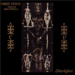 Christ Death featuring Rozz Williams - Mandylion