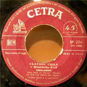 Claudio Villa e Quartetto 2+2 - Bernardine / Come Prima