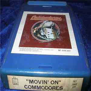 Commodores - Movin' On