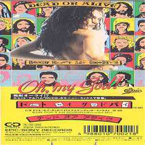 Dead Or Alive - Baby Don't Say Goodbye