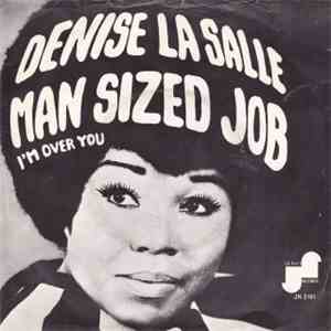 Denise LaSalle - Man Sized Job / I'm Over You